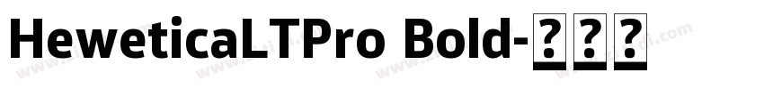 HeweticaLTPro Bold字体转换